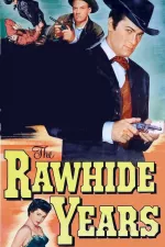 Rawhide Years, The