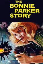 Bonnie Parker Story, The