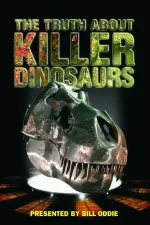 Vraždící stroje - Pravda o dinosaurech zabijácích
