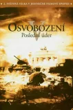 Osvobození V - Poslední úder