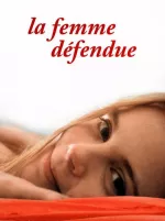 Femme défendue, La