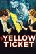 Yellow Ticket, The