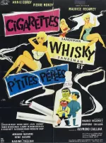 Cigarettes, whisky et petites pépées