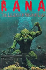 Rana: Legend of Shadow Lake, The