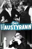 Haustyrann, Der