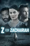 Z for Zachariah