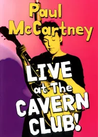 Paul McCartney, Live at the Cavern Club