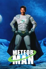 Meteor Man, The