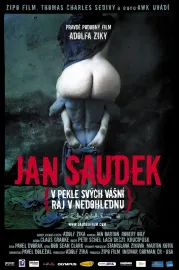 Jan Saudek - V pekle svých vášní, ráj v nedohlednu