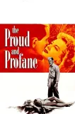 Proud and Profane, The