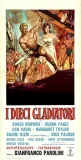 Dieci gladiatori, I