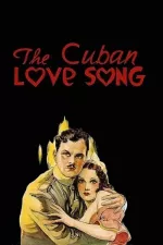 Cuban Love Song, The