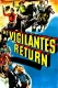 Return of the Vigilantes