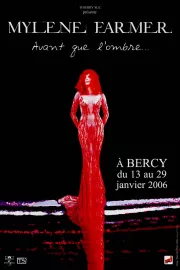 Mylène Farmer: Avant que l'ombre... A Bercy