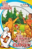 Byl jednou jeden... člověk