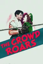 Crowd Roars, The