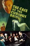 Case of the Curious Bride, The