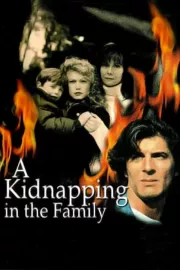 Kidnapping in the Family, A