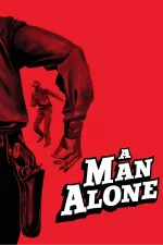 Man Alone, A