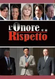 Onore e il rispetto, L'