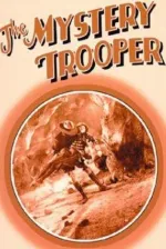 Mystery Trooper, The