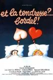 Et la tendresse?... Bordel!