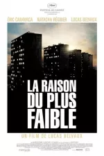 Raison du plus faible, La