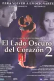 Lado oscuro del corazón 2, El