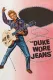 Duke Wore Jeans, The