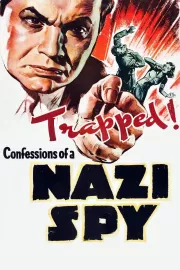 Confessions of a Nazi Spy