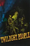 Twilight People, The