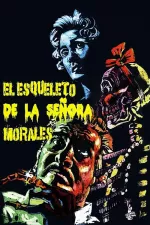 Esqueleto de la señora Morales, El