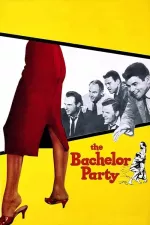 Bachelor Party, The