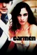 Carmen: Divoká vášeň
