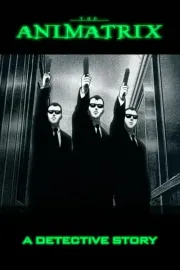 Animatrix: Detektivní příběh