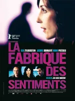 Fabrique des sentiments, La