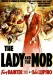 Lady and the Mob, The