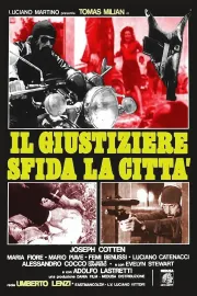 Giustiziere sfida la citta, Il