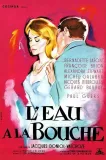 Eau à la bouche, L'