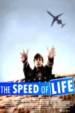 Speed of Life, The