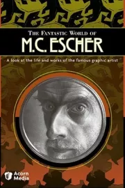 Fantastic World of M.C. Escher, The