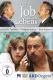 Job seines Lebens, Der