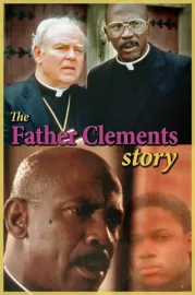 Father Clements Story, The