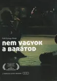 Nem vagyok a barátod