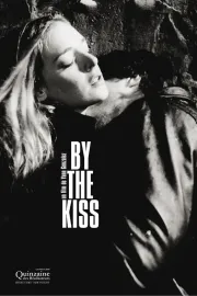 By the Kiss