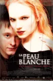 Peau blanche, La
