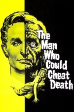 Man Who Could Cheat Death, The