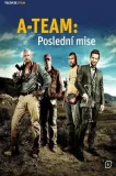 A-Team: Poslední mise