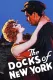 Docks of New York, The