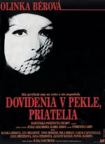 Dovidenia v pekle, priatelia